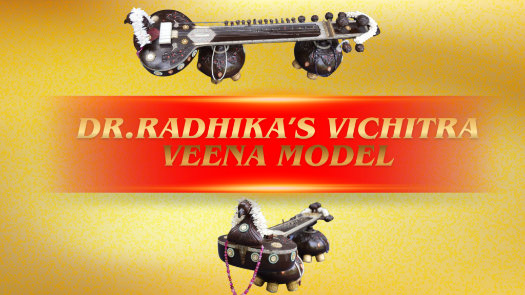 dr.radhika’s vichitra veena model